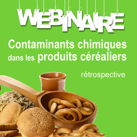 webinaire contaminant chimique dans les produits céréaliers